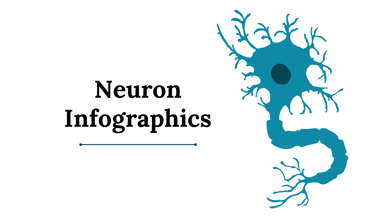 Neuron Infographics slide deck with a stylized illustration of a neuron on the right and title text on the left.