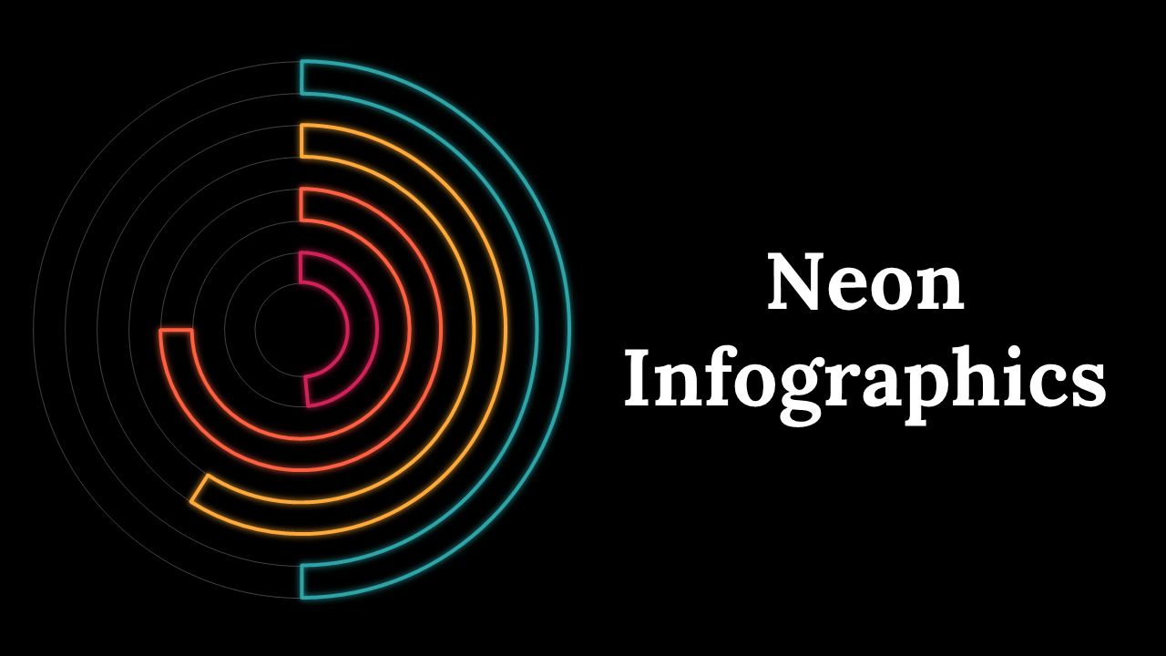 Neon Infographics PowerPoint Presentation And Google Slides