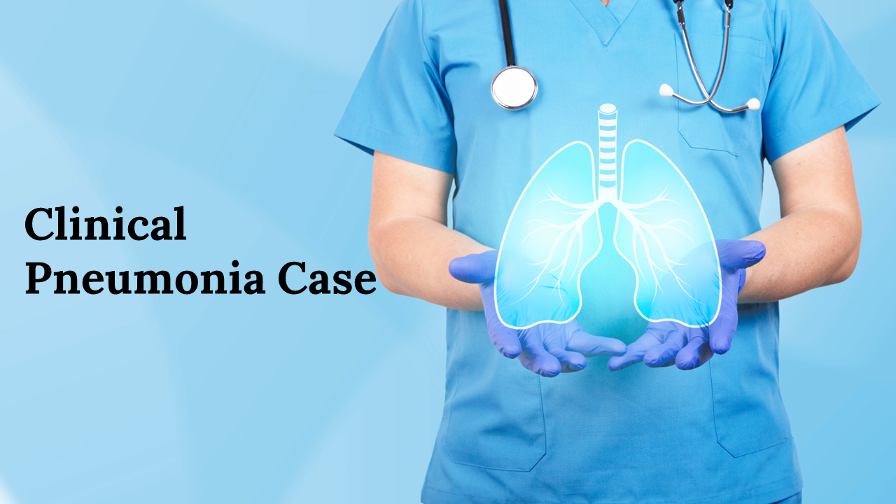 Clinical pneumonia case cover slides featuring a doctor holding a digital image of lungs, with many sections.