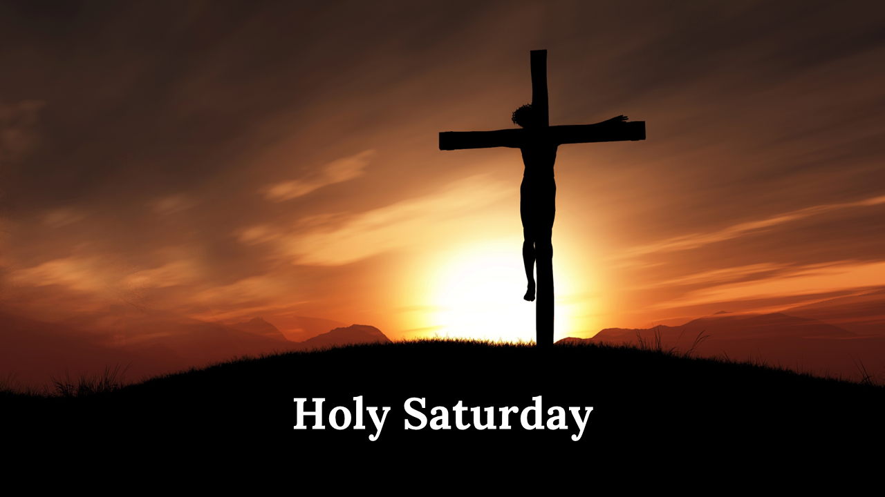 Best Holy Saturday PowerPoint And Google Slides Themes