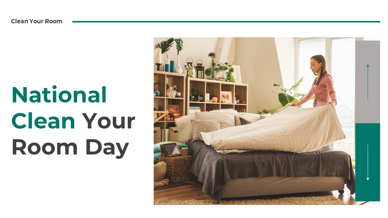 Clean your room day slide deck with teal accents, discussing types, tips, benefits, and global observance.