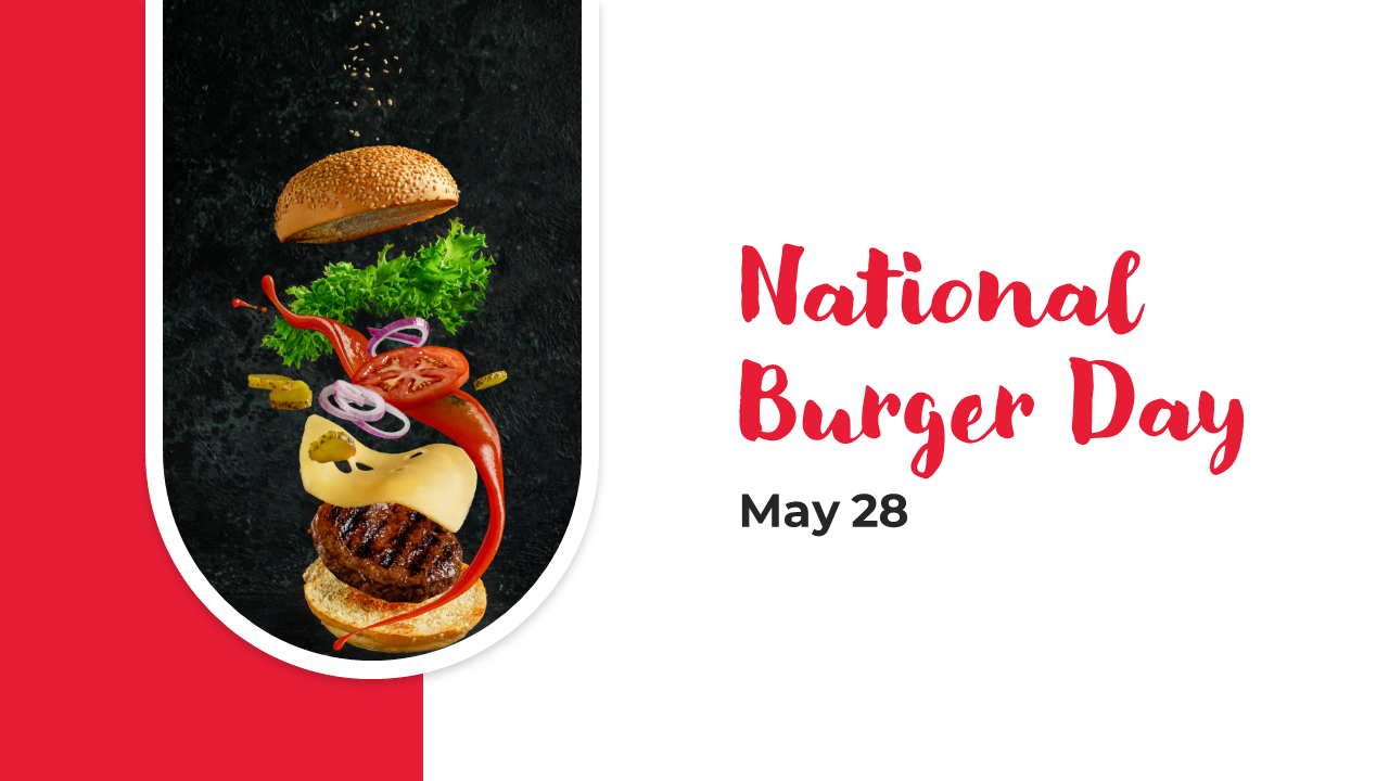 National burger day slide deck showcasing the rise of it, regional variations, toppings, and sauces with colorful photos.