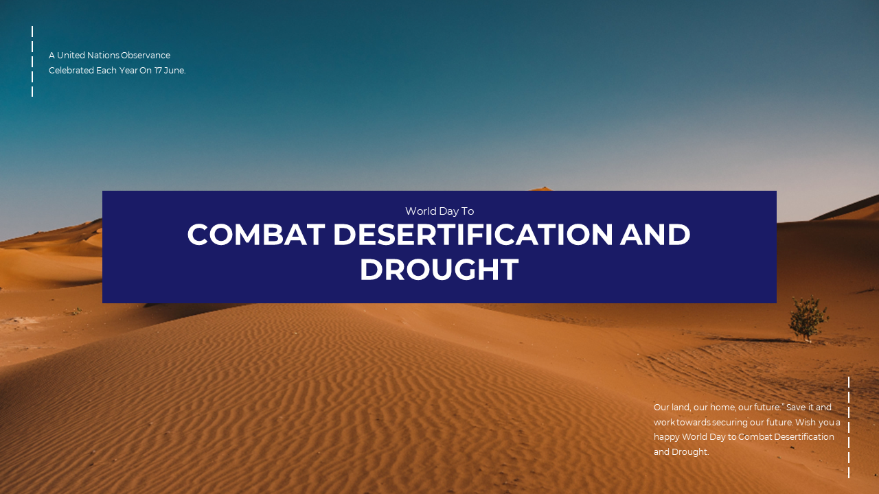 Desert landscape with a blue sky and text overlay about world day to combat desertification and drought.