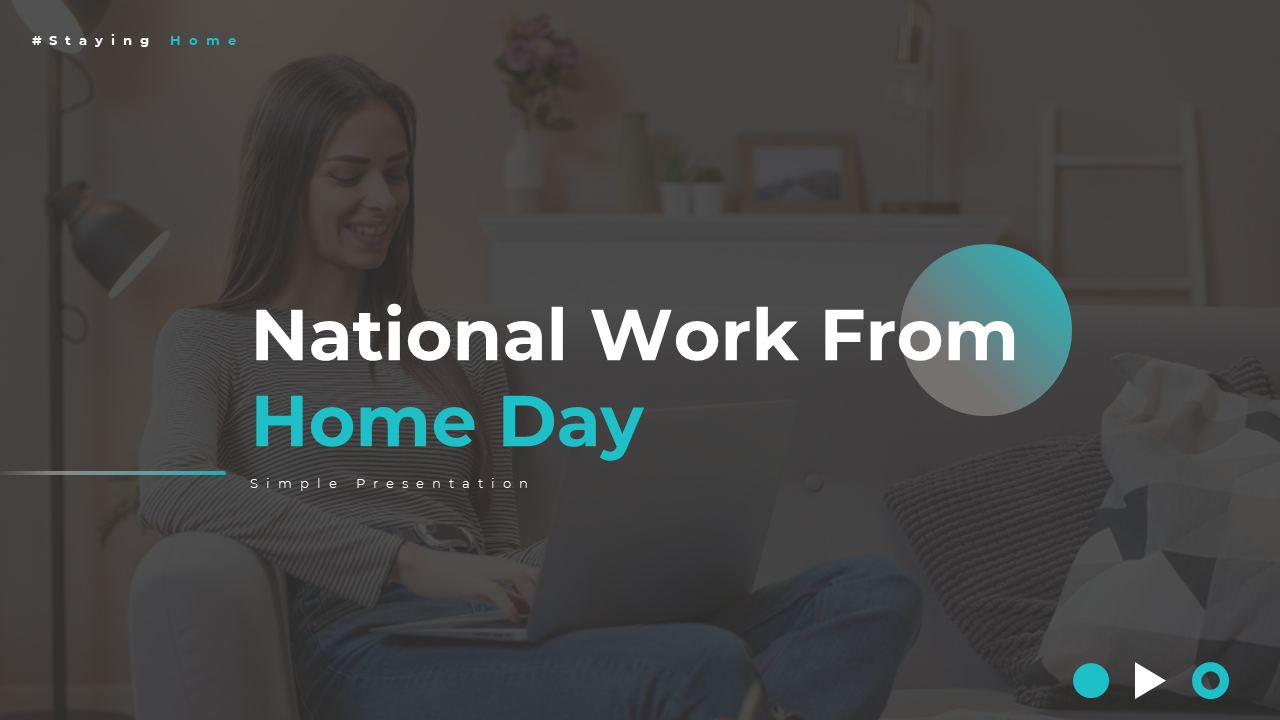 Dark themed slide deck with turquoise accents, focusing on national work from home day, benefits, and tips for remote work.