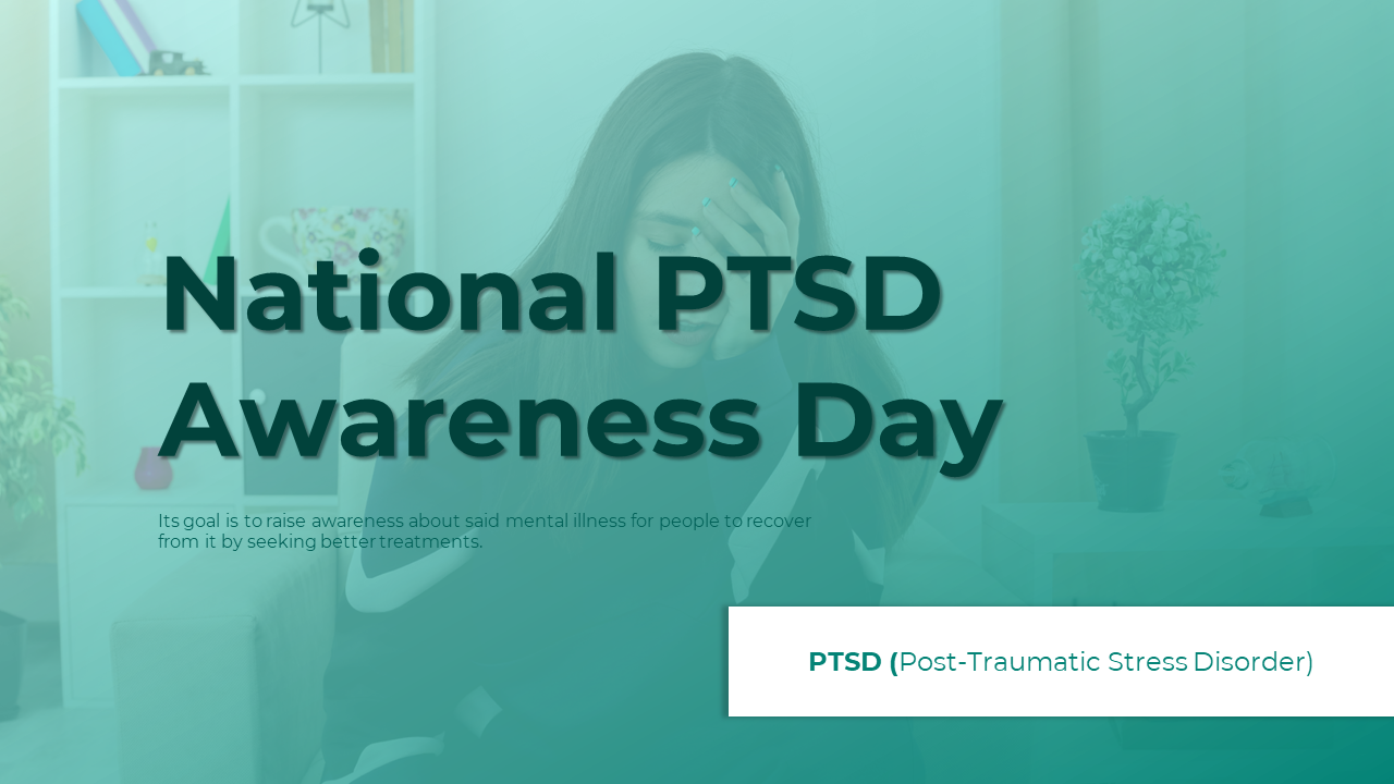 A stressed woman with the title national PTSD awareness day slide deck overlaid and a brief explanation about PTSD.