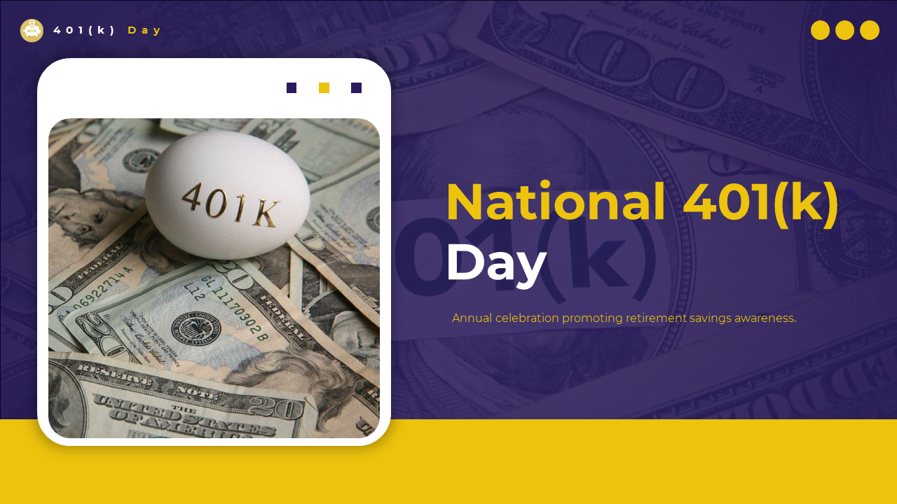 An egg showing U.S. dollar bills, next to the text national 401(k) day slide deck on a yellow and purple-themed background.