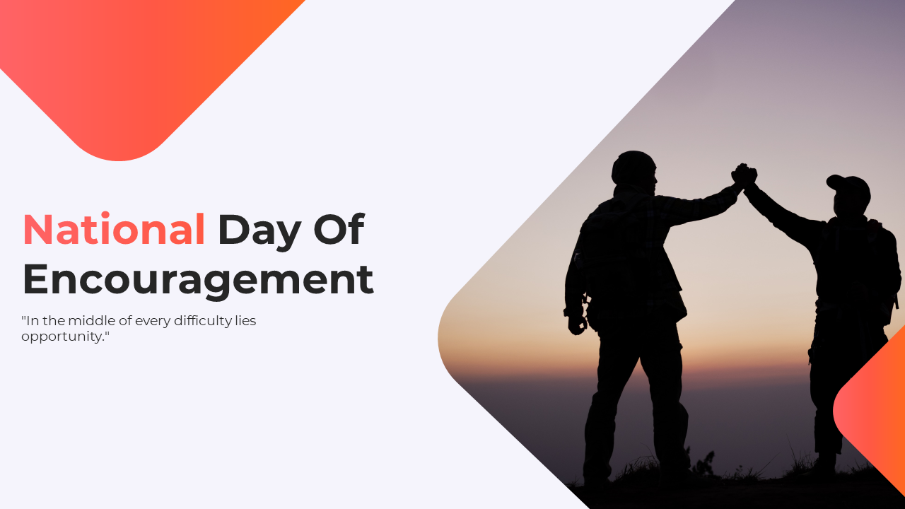 National Day Of Encouragement PowerPoint And Google Slides