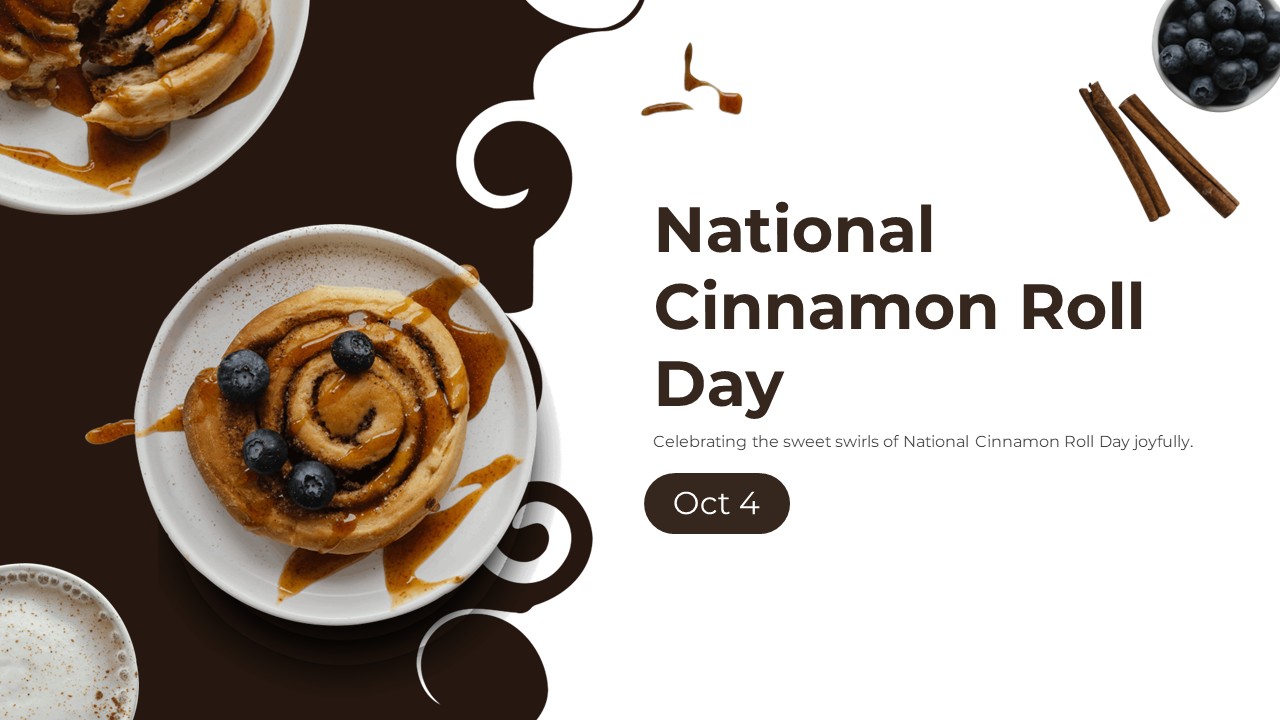 Celebration of national cinnamon roll day slide deck with a plate of cinnamon rolls and blueberries, alongside with date.