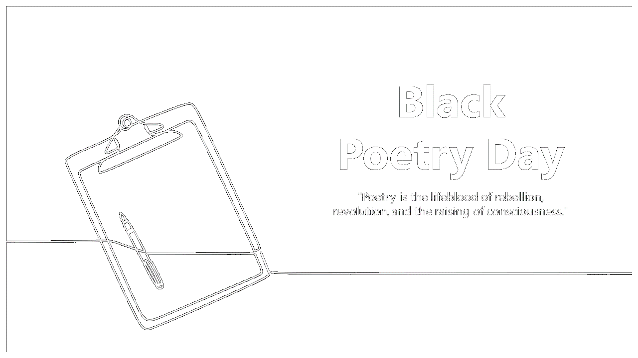 Minimalist design celebrating black poetry day slide deck with a pen and clipboard outline illustration.