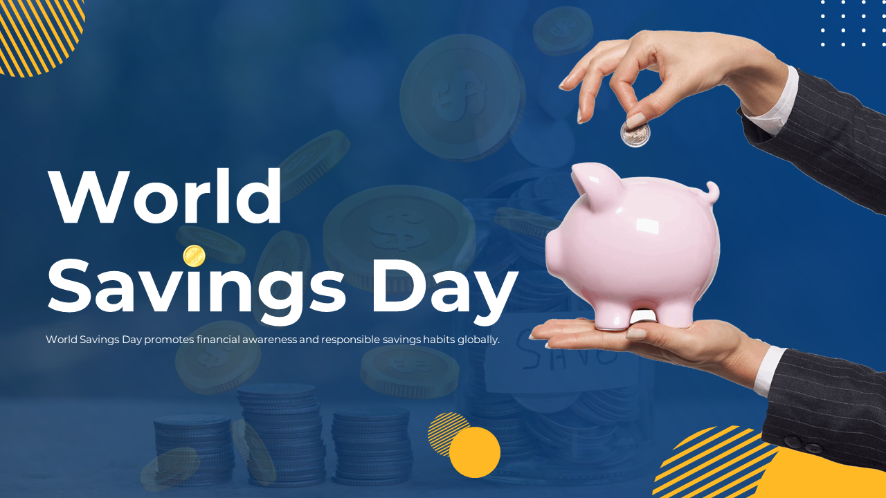 World Savings Day PowerPoint And Google Slides Templates