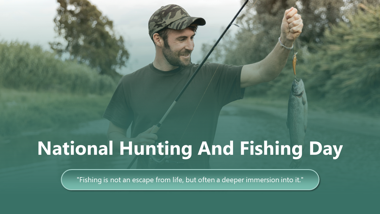 Slide pack with green accents, featuring visuals of outdoor activities, covering hunting traditions and fishing practices, 