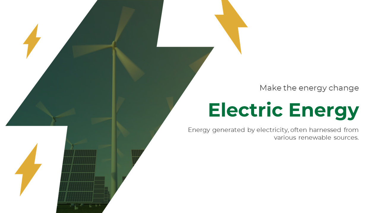 Slide deck for electric energy, highlighting topics like renewable sources, electric vehicles, technology, and transmission.