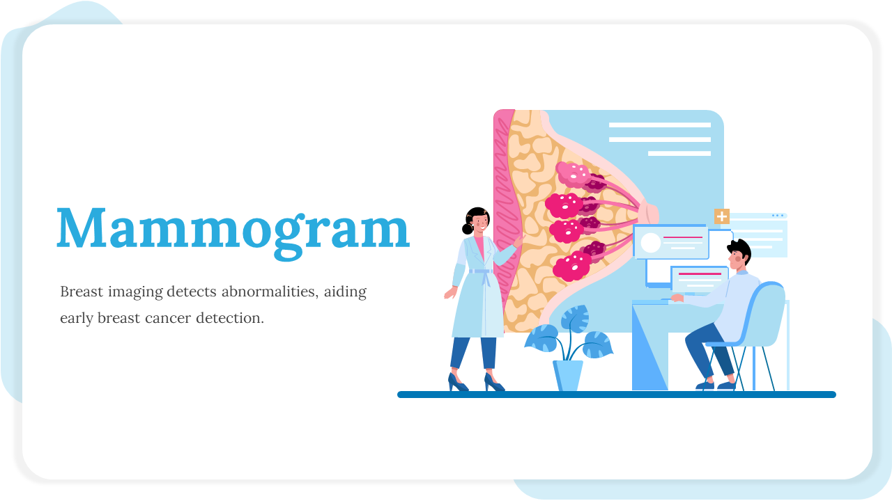 Slide deck with blue colors, featuring illustrations of doctors and breast imaging procedures for early cancer detection.