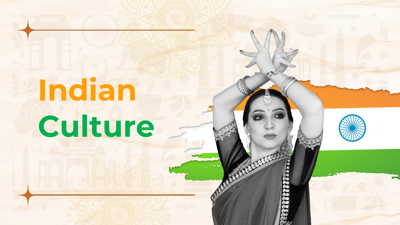 Indian Culture slide DECK featuring a classical Indian dancer in traditional attire with the Indian flag background.