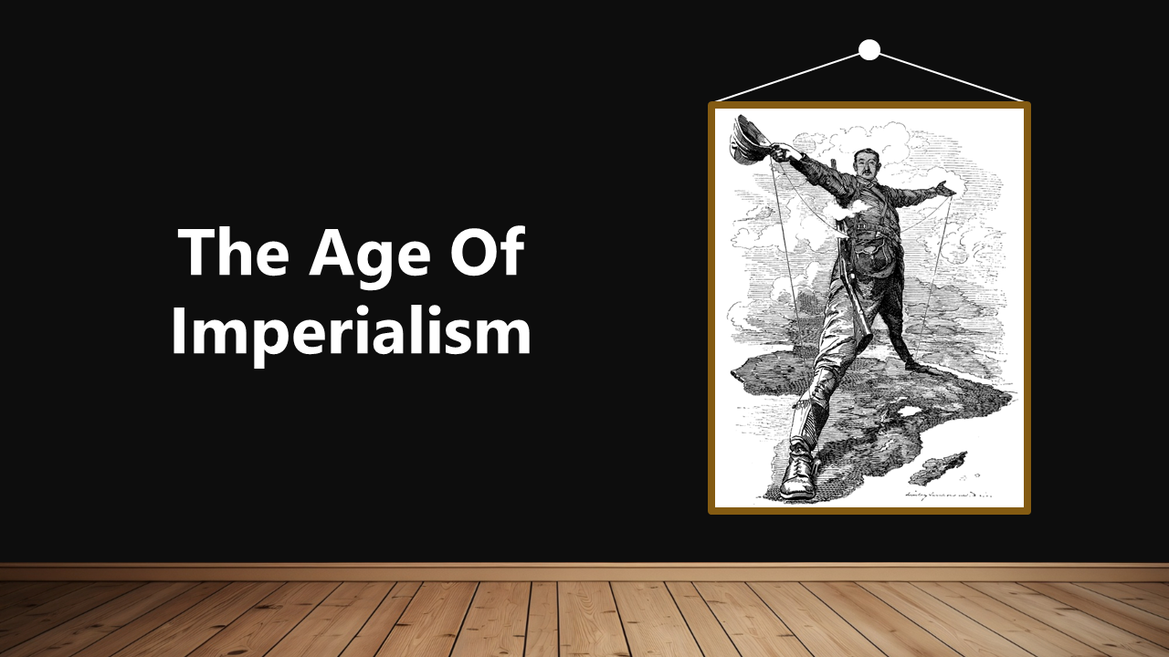 Usable The Age Of Imperialism PPT And Google Slides