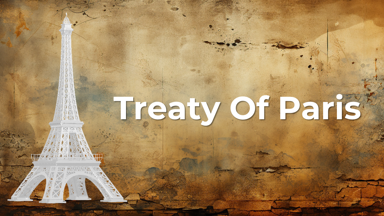 Navigate Treaty Of Paris PowerPoint And Google Slides