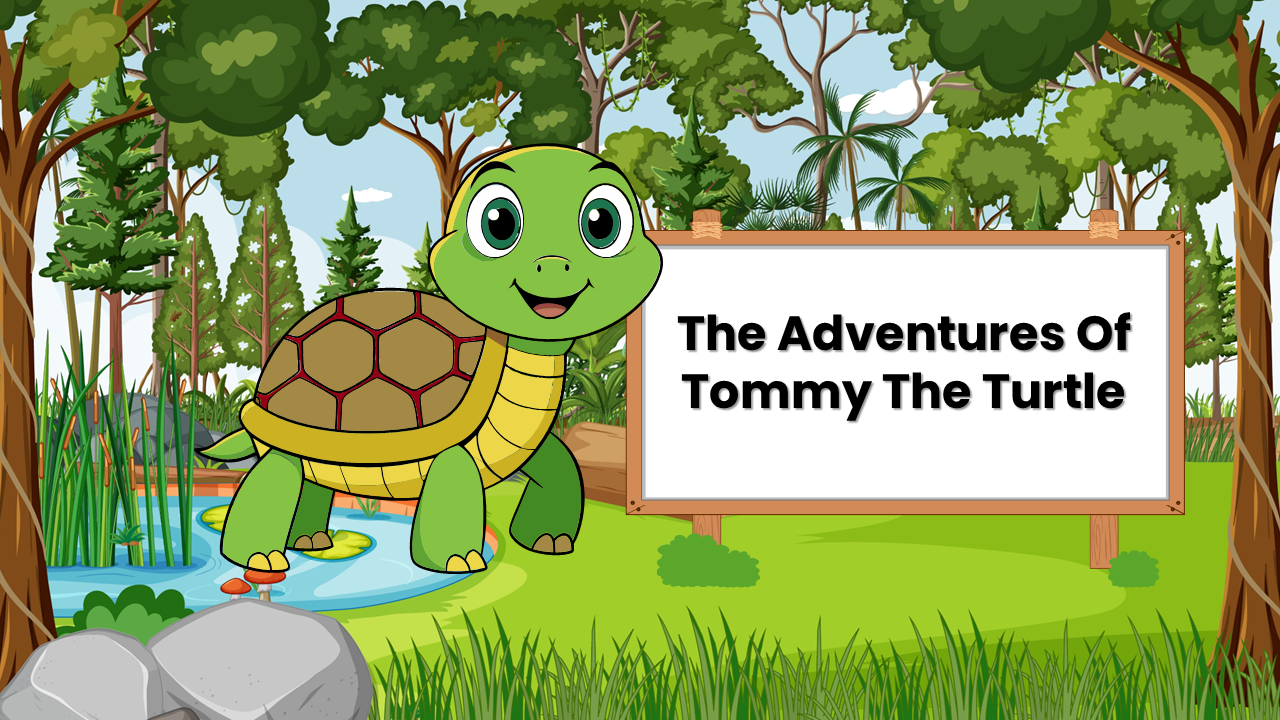 The Adventures Of Tommy The Turtle Story Presentation