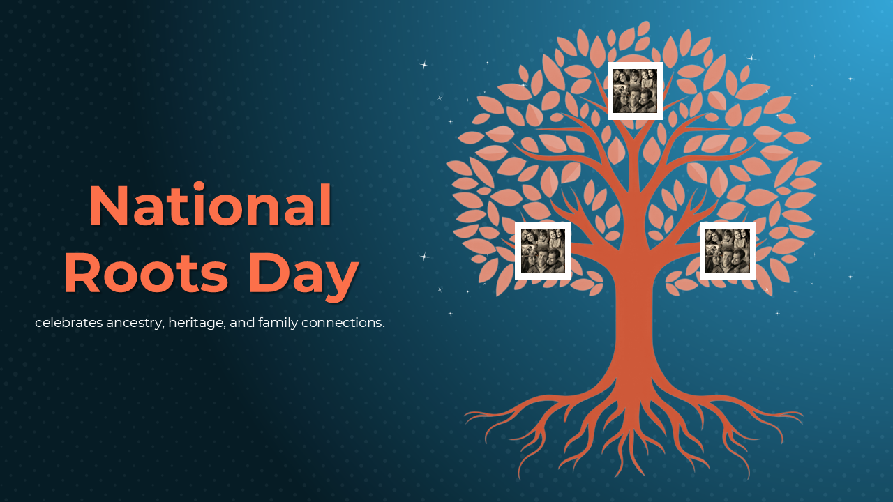 National Roots Day slides featuring family photos, a symbolic tree, and content on heritage, history, and cultural identity.