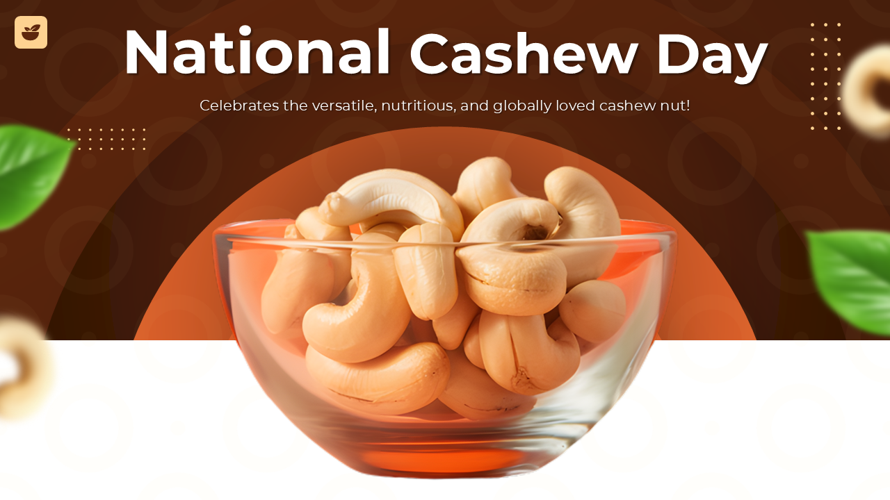 Best National Cashew Day PowerPoint And Google Slides