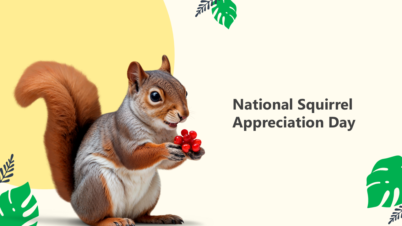 National Squirrel Appreciation Day slides with vibrant squirrel images, greenery, and info on their ecological important