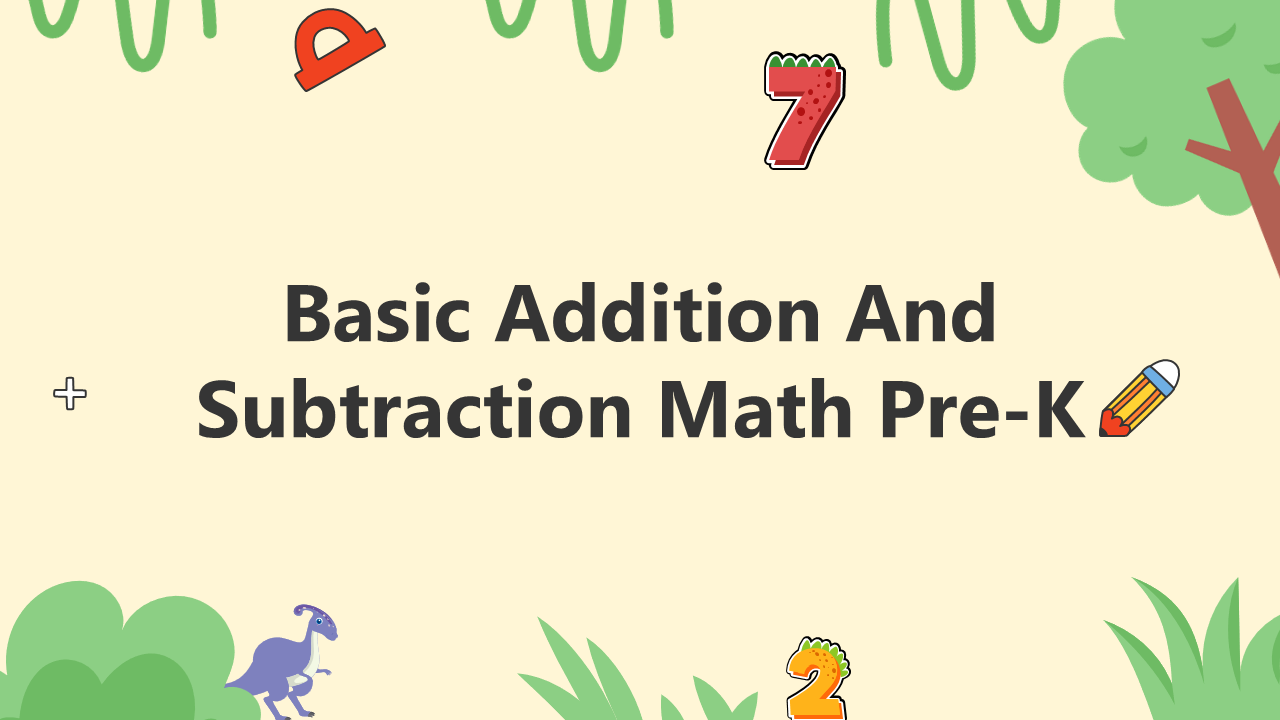 Basic Addition And Subtraction Math Pre-K with colorful dinosaur illustrations and simple math exercises for young learners.