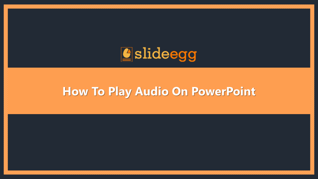 How To Play Audio Powerpoint