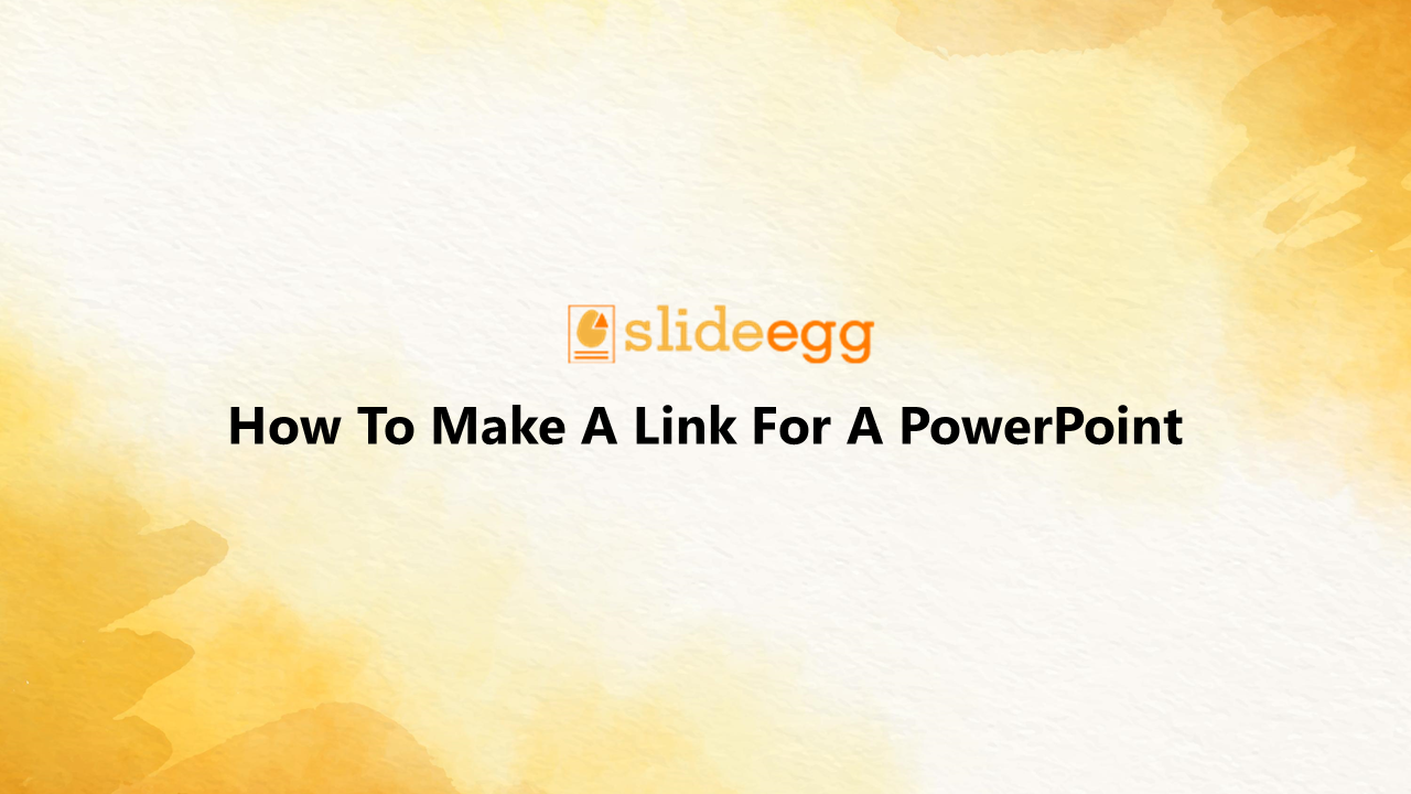 visit-slideegg-how-to-make-a-link-for-a-powerpoint