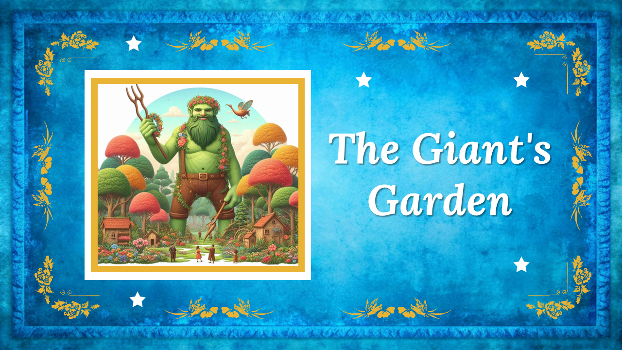 Story Of The Giants Garden Presentation And Google Slides