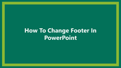 01-how-to-change-footer-in-powerpoint