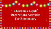 Best Christmas Lights Decoration Activities for Elementary