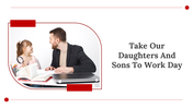 Take our Daughters and Sons to Work Day Google Slides Themes