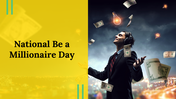 100371-national-be-a-millionaire-day-01