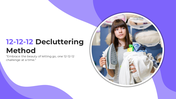 Use What Is The 12 12 12 Decluttering Method PowerPoint