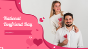 Slide deck for national boyfriend day, highlighted by a pink and red color  with heart illustrations and couple imagery.