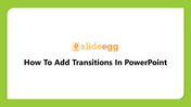 Tutorial of How To Add Transitions In PowerPoint