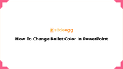 How To Change Bullet Color In PowerPoint Google Slides