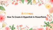 Tips: How To Create A Hyperlink In PowerPoint Presentation