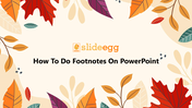 11-how-to-do-footnotes-on-microsoft-powerpoint