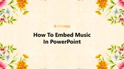 11-how-to-embed-music-in-powerpoint