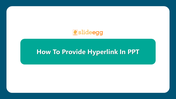 Best Tips For How To Provide Hyperlink In PPT Presentation