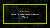 Identify How To Save PowerPoint As Video Templates Design