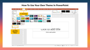 12-how-to-use-your-own-theme-in-powerpoint