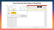 13-how-to-use-your-own-theme-in-powerpoint