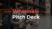 200104-wholesale-pitch-deck-01