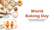 World baking day celebration slide with an assortment of baked goods, baking tools, and a quote.