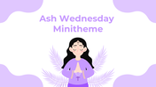 Ash Wednesday Minitheme PowerPoint And Google Slides Themes