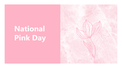 National Pink Day PowerPoint and Google Slides Themes