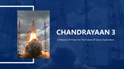 A pack of chandrayaan 3 slides with visuals of the rocket launch and details on mission objectives and technologies.