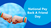 200467-national-pay-back-a-friend-day-01