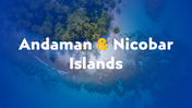 Usable Andaman And Nicobar Islands PPT And Google Slides